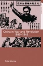China in War and Revolution, 1895-1949