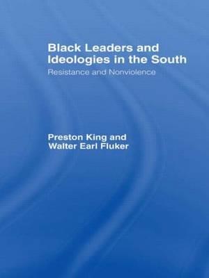 Black Leaders and Ideologies in the South