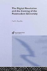 The Digital Revolution and the Coming of the Postmodern University
