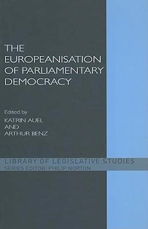 The Europeanisation of Parliamentary Democracy