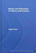 Money and Payments in Theory and Practice