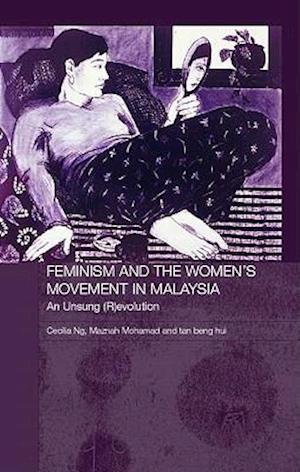 Feminism and the Women's Movement in Malaysia