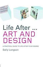 Life After...Art and Design