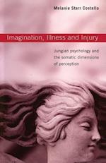 Imagination, Illness and Injury
