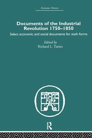 Documents of the Industrial Revolution 1750-1850