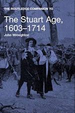 The Routledge Companion to the Stuart Age, 1603-1714