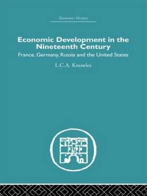 Economic Development in the Nineteenth Century