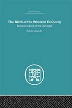 The Birth of the Western Economy