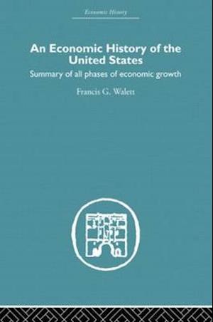 An Economic History of the United States Since 1783