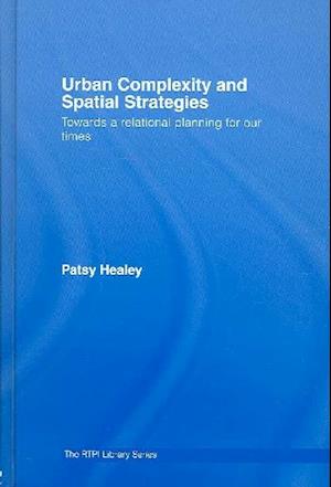 Urban Complexity and Spatial Strategies