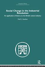 Social Change in the Industrial Revolution