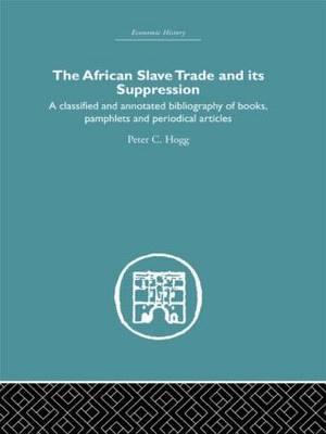 African Slave Trade and Its Suppression