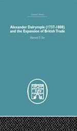 Alexander Dalrymple and the Expansion of British Trade