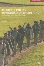 Turkey's Policy Towards Northern Iraq