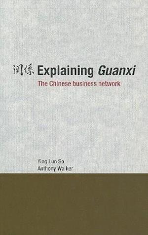 Explaining Guanxi