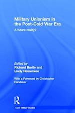 Military Unionism In The Post-Cold War Era