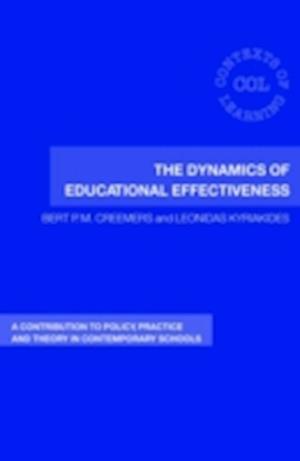 The Dynamics of Educational Effectiveness