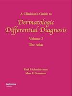A Clinician's Guide to Dermatologic Differential Diagnosis, Volume 2