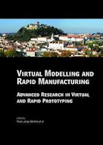 Virtual Modelling and Rapid Manufacturing