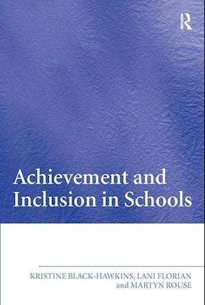 Achievement and Inclusion in Schools