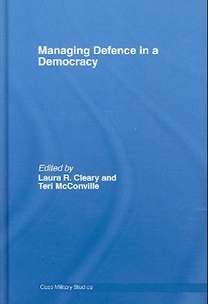 Managing Defence in a Democracy