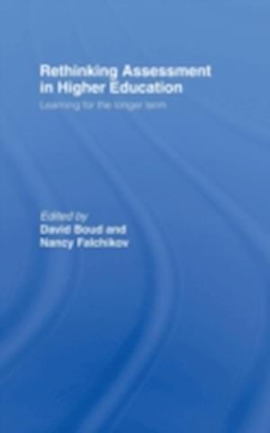 Rethinking Assessment in Higher Education