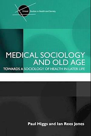 Medical Sociology and Old Age