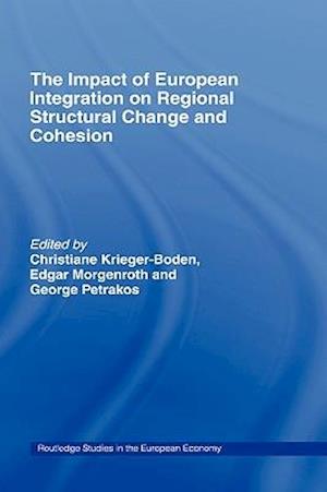 The Impact of European Integration on Regional Structural Change and Cohesion