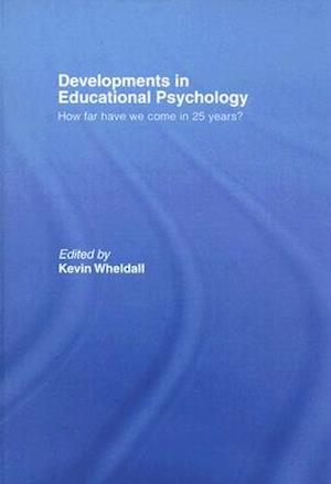 Developments in Educational Psychology