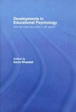 Developments in Educational Psychology