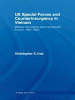 US Special Forces and Counterinsurgency in Vietnam