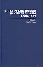 Britain and Russia in Central Asia 1880–1907