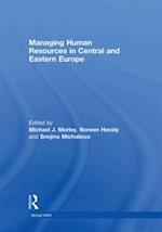 Managing Human Resources in Central and Eastern Europe