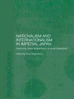 Nationalism and Internationalism in Imperial Japan