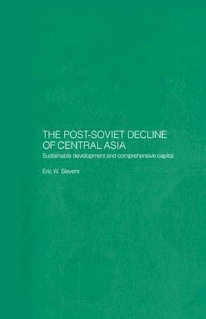 The Post-Soviet Decline of Central Asia