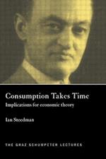 Consumption Takes Time