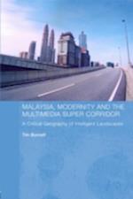 Malaysia, Modernity and the Multimedia Super Corridor