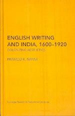 English Writing and India, 1600-1920