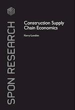Construction Supply Chain Economics