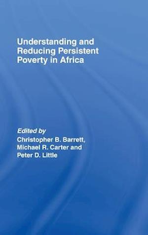 Understanding and Reducing Persistent Poverty in Africa