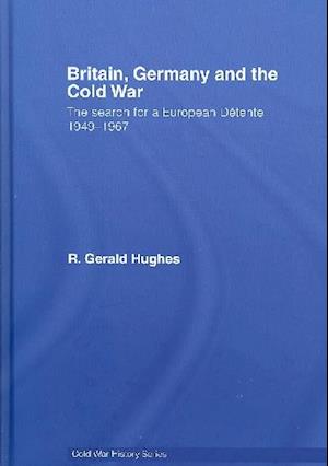 Britain, Germany and the Cold War