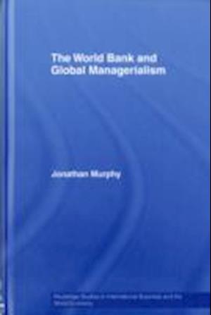 The World Bank and Global Managerialism