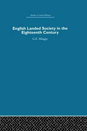 English Landed Society in the Eighteenth Century