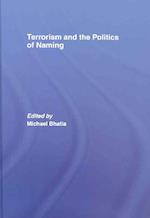 Terrorism and the Politics of Naming