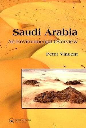 Saudi Arabia: An Environmental Overview