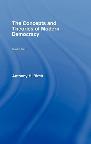 Concepts and Theories of Modern Democracy