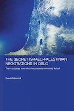 The Secret Israeli-Palestinian Negotiations in Oslo