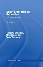 Sport and Physical Education: The Key Concepts