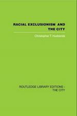 Racial Exclusionism and the City