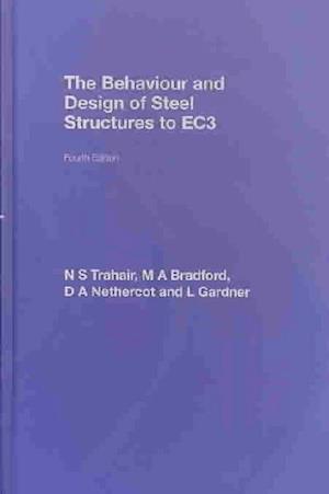 The Behaviour and Design of Steel Structures to EC3